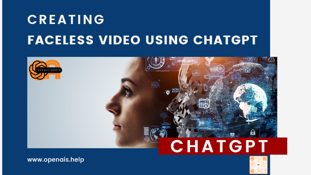 Creating Faceless Videos Using ChatGPT